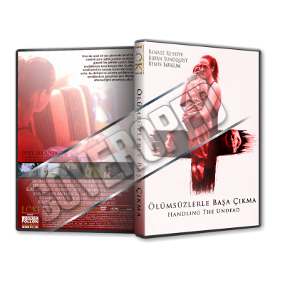 Ölümsüzlerle Başa Çıkma - Handling The Undead - 2024 Türkçe Dvd Cover Tasarımı